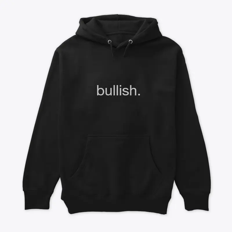 Bullish. Hoodie